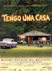 Cartel de la película Tengo una casa (1996) de Mónica Laguna