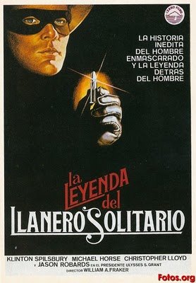 La leyenda del llanero solitario. (the leyend of lone ranger.)