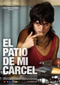 El patio de mi cárcel